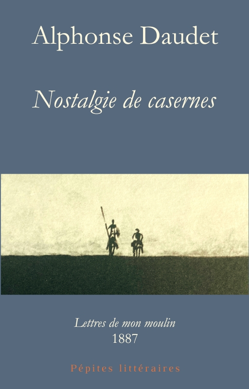 Nostalgies de casernes