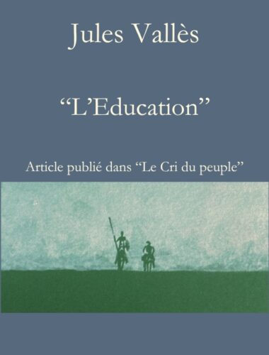L'éducation - article du "Cri du peuple"